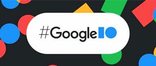  [IDM #102] Google I/O du 11 au 12 mai : qu'est-ce qui sera annoncé ?