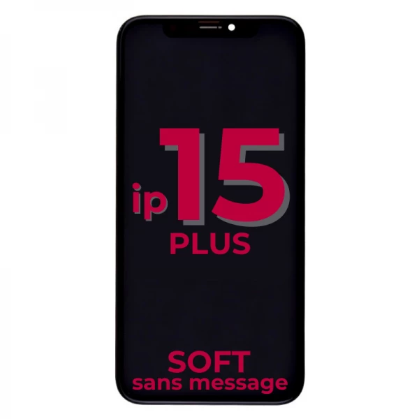 Ecran lcd iPhone 15 Plus SOFT OLED sans message d\'erreur