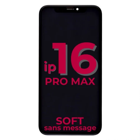 Ecran lcd iPhone 16 Pro Max SOFT OLED sans message d\'erreur