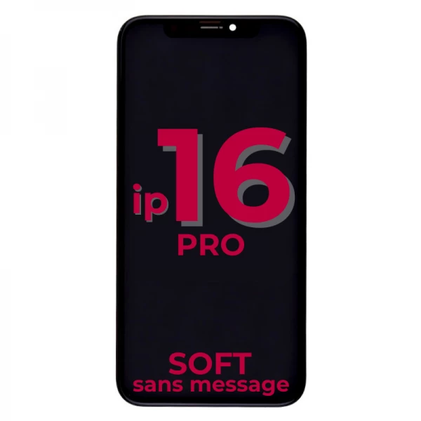 Ecran lcd iPhone 16 Pro SOFT OLED sans message d\'erreur