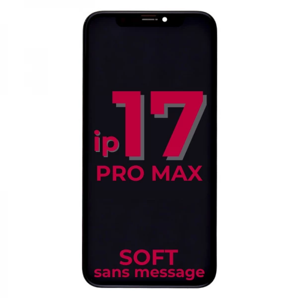 Ecran lcd iPhone 17 Pro Max SOFT OLED sans message d\'erreur