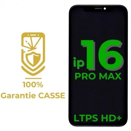 Garantie 100% CASSE-Ecran iPhone 16 Pro Max LTPS HD+