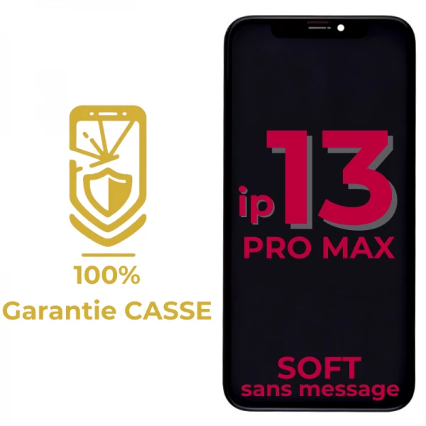 Garantie 100% CASSE-Ecran lcd iPhone 13 Pro Max SOFT OLED sans message d\'erreur