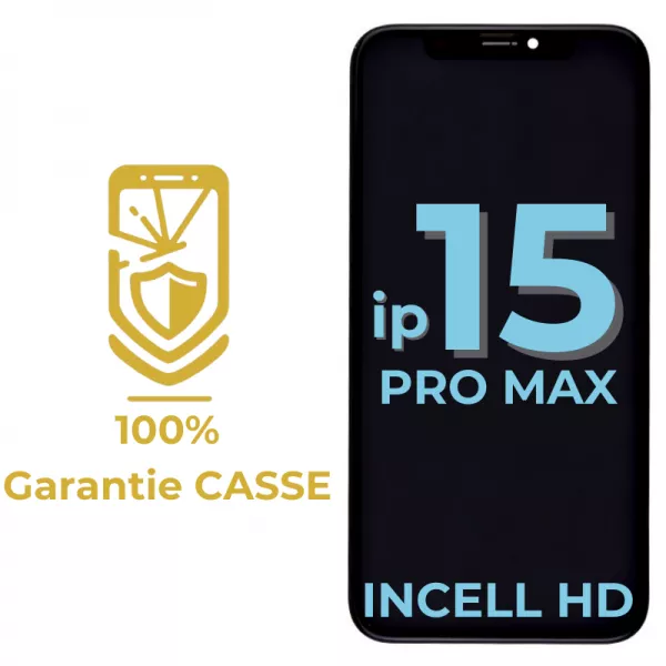 Garantie 100% CASSE-Ecran lcd iPhone 15 Pro Max Incell HD