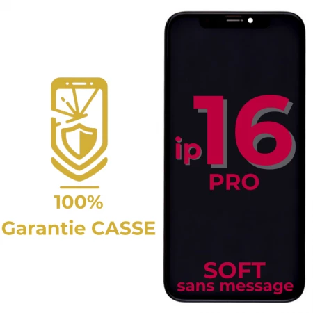 Garantie 100% CASSE-Ecran lcd iPhone 16 Pro SOFT OLED sans message d\'erreur