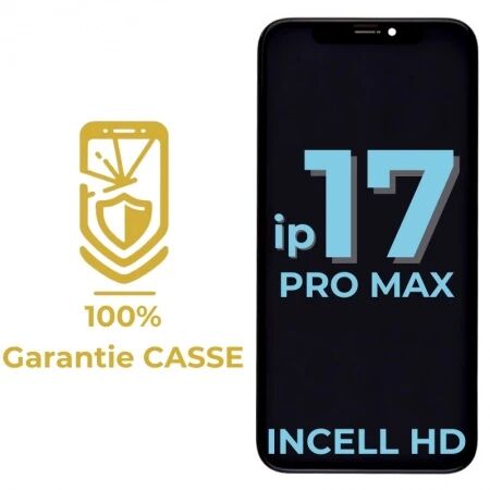 Garantie 100% CASSE-Ecran lcd iPhone 17 Pro Max Incell HD